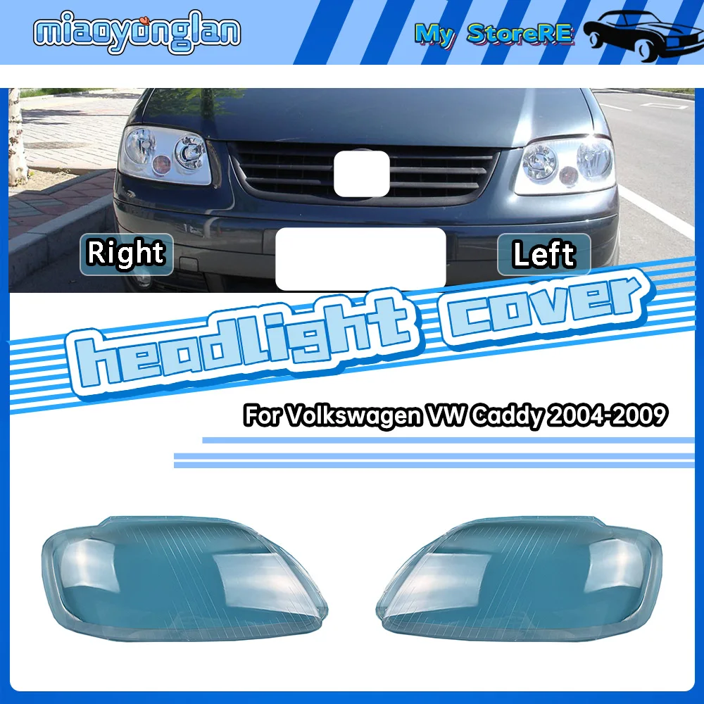 For Volkswagen VW Caddy 2004-2009 Headlight Cover Transparent Lampshade Lamp Lens Headlamp Shell Plexiglass Auto Parts
For Volkswagen VW Caddy 2004-2009 Headlight Cover Transparent Lampshade Lamp Lens Headlamp Shell Plexiglass Auto Parts