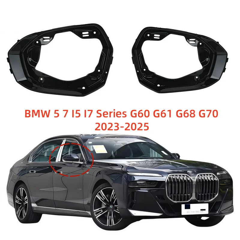 For BMW 5 7 I5 I7 Series G60 G61 G68 G70 2023-2025 Car Accessories Side Rearview Mirror Frame Exterior Reversing Mirrors Trim 
For BMW 5 7 I5 I7 Series G60 G61 G68 G70 2023-2025 Car Accessories Side Rearview Mirror Frame Exterior Reversing Mirrors Trim