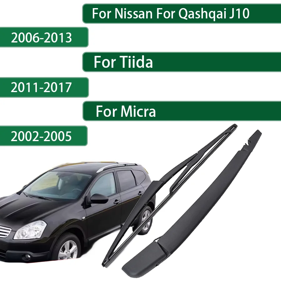 For Nissan Qashqai J10 06-10-13 For Tiida 11-17 For Micra 02-03-05 Rear Wiper Blade Arm Set Rear Window Windshield
For Nissan Qashqai J10 06-10-13 For Tiida 11-17 For Micra 02-03-05 Rear Wiper Blade Arm Set Rear Window Windshield