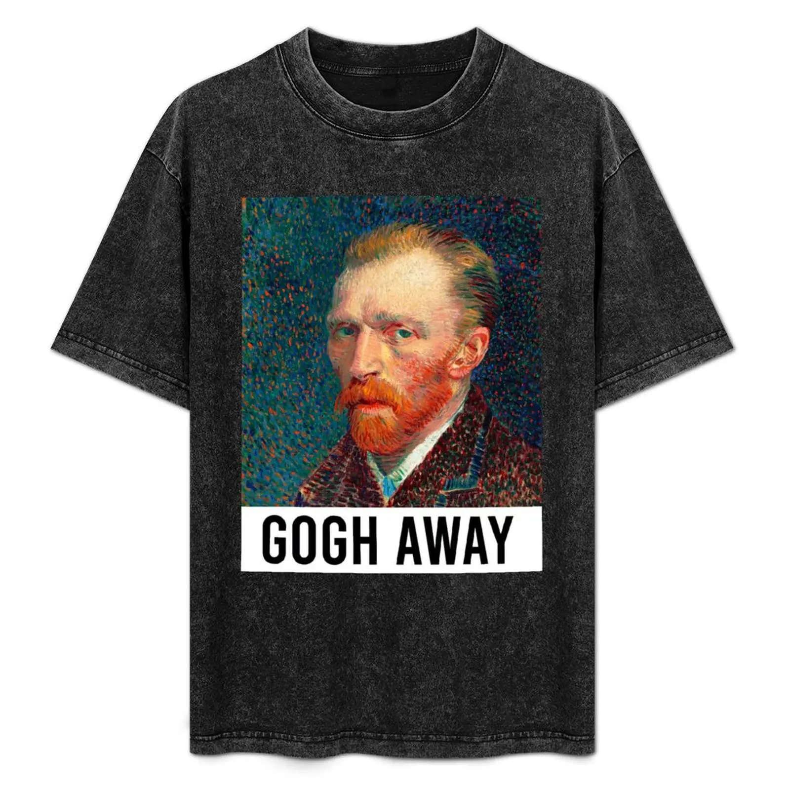 Gogh Away Funny Van Gogh Pun T-Shirt Everyday Wear Basic Short Sleeve Top
Gogh Away Funny Van Gogh Pun T-Shirt Everyday Wear Basic Short Sleeve Top