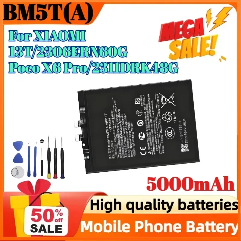 5000mAh BM5T(A) For XIAOMI 13T/2306ERN60G/Poco X6 Pro/2311DRK48G Mobile Phone Battery +Tools
5000mAh BM5T(A) For XIAOMI 13T/2306ERN60G/Poco X6 Pro/2311DRK48G Mobile Phone Battery +Tools
