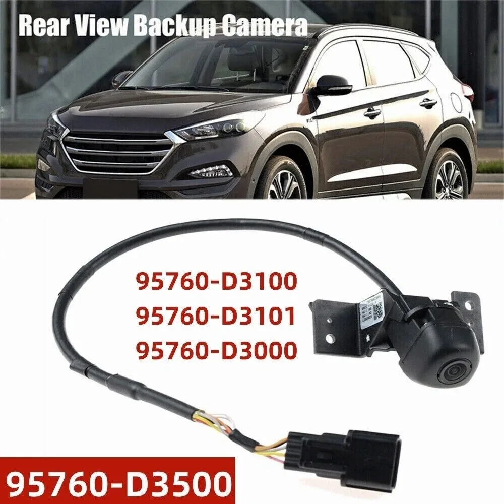 95760D3100 Rear View Camera For Hyundai Tucson 2015 2016 2017 2018 2019 95760D3000 New
95760D3100 Rear View Camera For Hyundai Tucson 2015 2016 2017 2018 2019 95760D3000 New