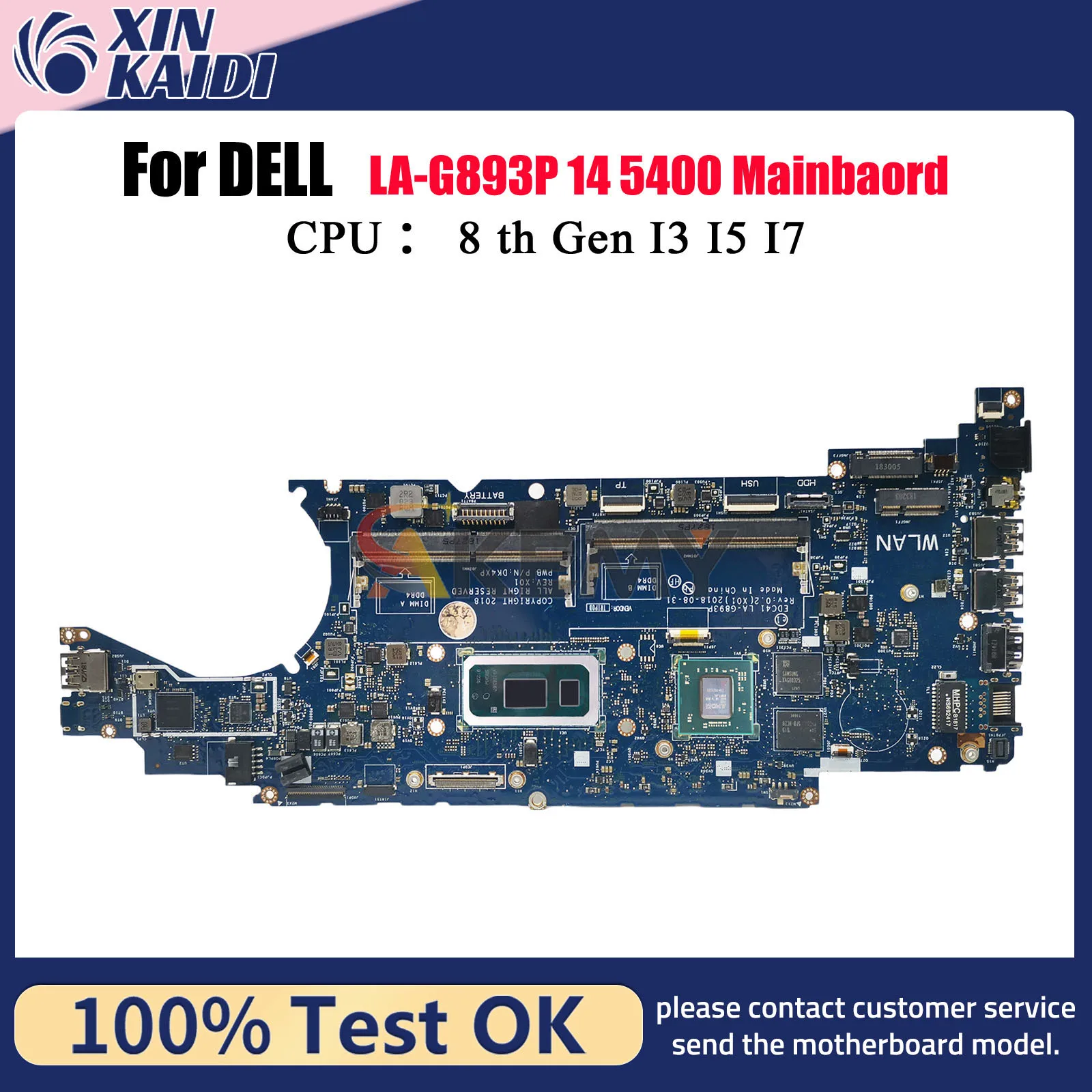 For DELL Latitude 5400 Notebook Mainboard LA-G893P with i5 i7 CPU CN-0CNJCN CN-0NG2GF 07MP65 DDR3 100% Tested OK
For DELL Latitude 5400 Notebook Mainboard LA-G893P with i5 i7 CPU CN-0CNJCN CN-0NG2GF 07MP65 DDR3 100% Tested OK