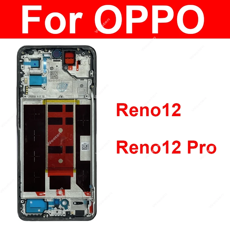 Middle Frame Housing For OPPO Reno12 Reno 12 Pro 5G LCD Front Housing Middle Frame Holder Cover Repair Parts
Middle Frame Housing For OPPO Reno12 Reno 12 Pro 5G LCD Front Housing Middle Frame Holder Cover Repair Parts