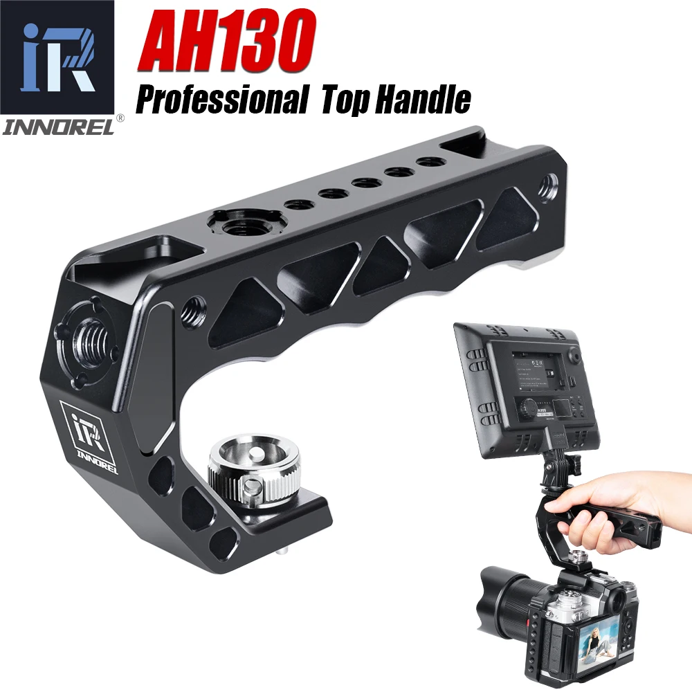INNOREL AH130 Top Handle with 1/4" 3/8" Threads 3 Cold Shoes, Comfort Ergonomic CNC Aluminum Alloy Grip for ARRI and Camera Cage
INNOREL AH130 Top Handle with 1/4" 3/8" Threads 3 Cold Shoes, Comfort Ergonomic CNC Aluminum Alloy Grip for ARRI and Camera Cage