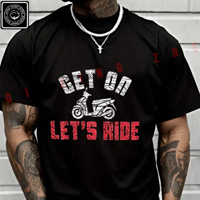 Get On Let's Ride Joke Motorcycle T-Shirt Cotton Fans Men New Fashion Summer Short Sleeve Printing O-Neck T Shirt
Get On Let's Ride Joke Motorcycle T-Shirt Cotton Fans Men New Fashion Summer Short Sleeve Printing O-Neck T Shirt