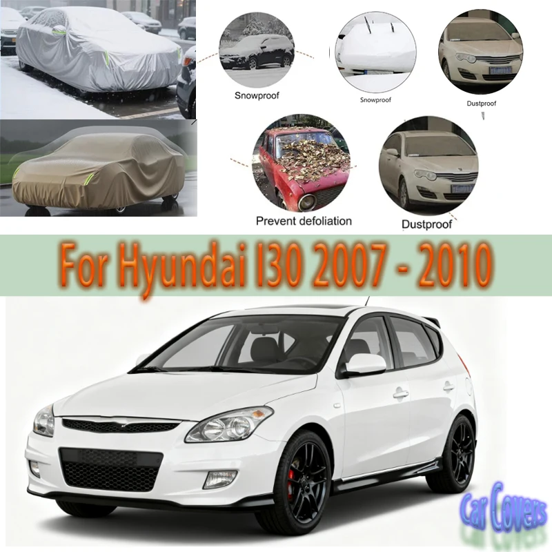 For Hyundai I30 2007 - 2010 Outdoor Protection Full Car Covers Snow Cover Sunshade Waterproof Dustproof Exterior Car accessories
For Hyundai I30 2007 - 2010 Outdoor Protection Full Car Covers Snow Cover Sunshade Waterproof Dustproof Exterior Car accessories