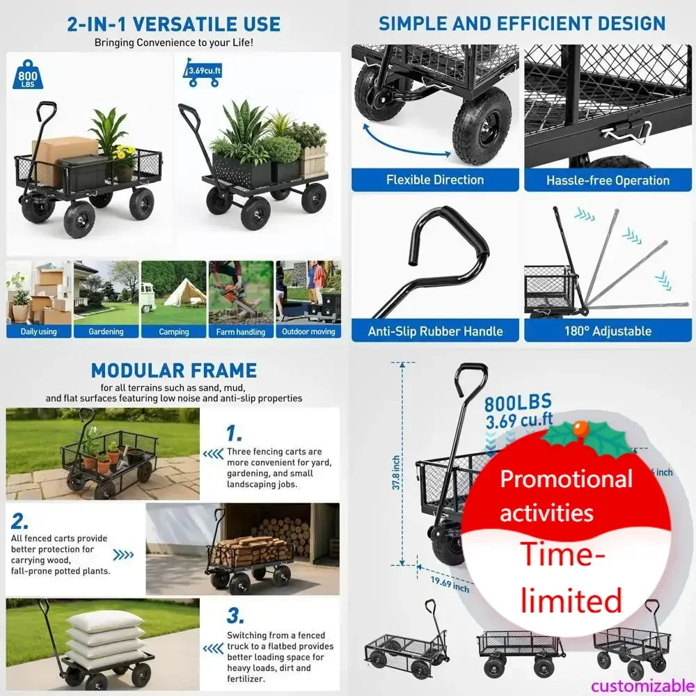 Hot salesHeavy-Duty All-Terrain Steel Garden Cart with 800lbs Capacity and Inflatable Wheels for Yard, Lawn, and Farm Use
Hot salesHeavy-Duty All-Terrain Steel Garden Cart with 800lbs Capacity and Inflatable Wheels for Yard, Lawn, and Farm Use