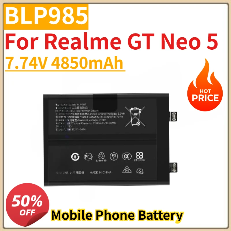 High Quality New BLP985 Mobile Phone Battery 7.74V 4850mAh For Realme GT Neo 5 Replacement Battery
High Quality New BLP985 Mobile Phone Battery 7.74V 4850mAh For Realme GT Neo 5 Replacement Battery