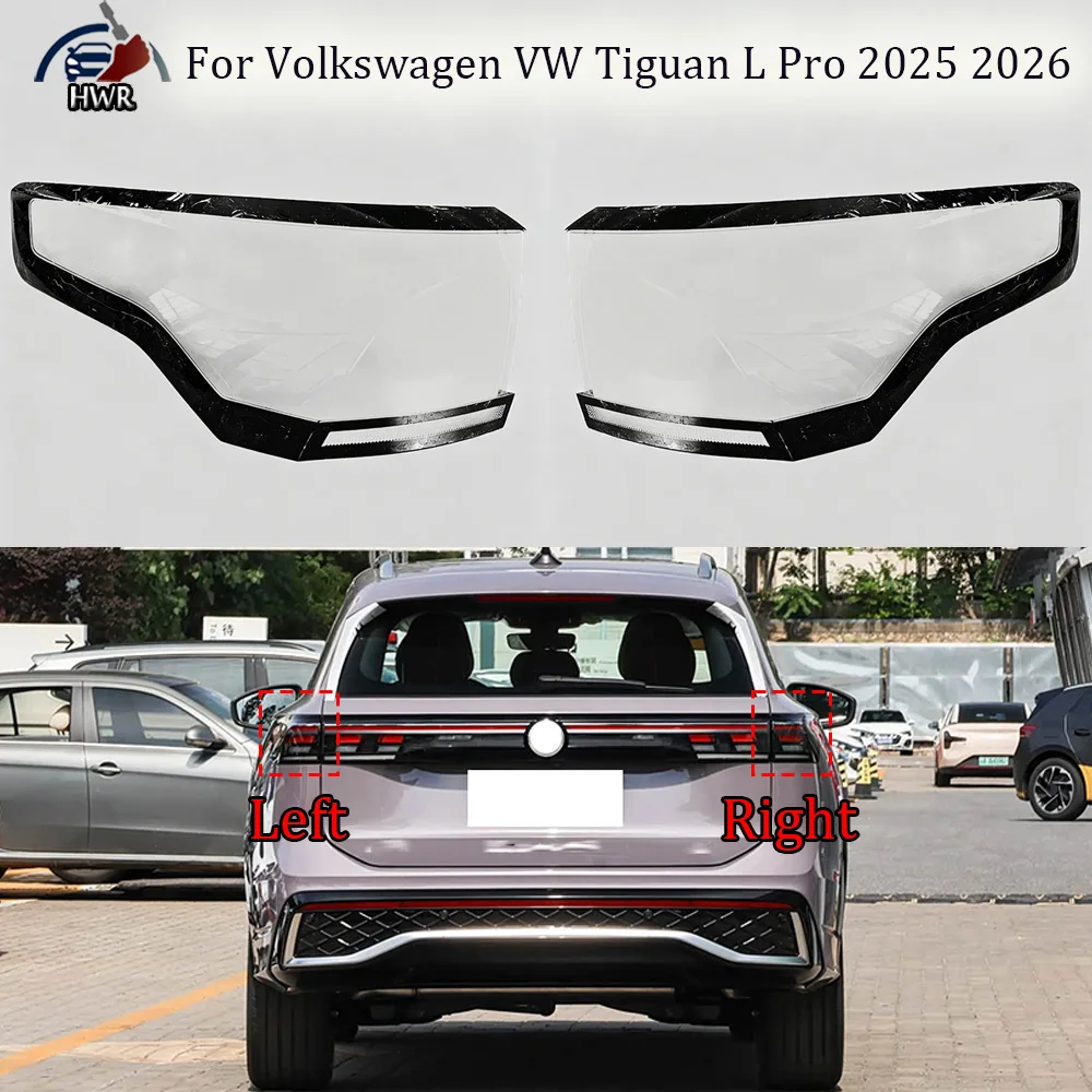 For Volkswagen VW 2025 2026 Tiguan L Pro Outside Taillight Shell Rear Signal Parking Lights Cover Replace The Original Lampshade
For Volkswagen VW 2025 2026 Tiguan L Pro Outside Taillight Shell Rear Signal Parking Lights Cover Replace The Original Lampshade
