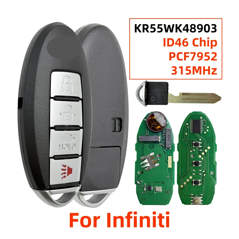 KR55WK48903 4 Button Smart Keyless Key Fob 315MHz ID46 PCF7952 Chip For Infiniti FX35 FX50 G25 G35 G37 Q40 Q60 QX70
KR55WK48903 4 Button Smart Keyless Key Fob 315MHz ID46 PCF7952 Chip For Infiniti FX35 FX50 G25 G35 G37 Q40 Q60 QX70