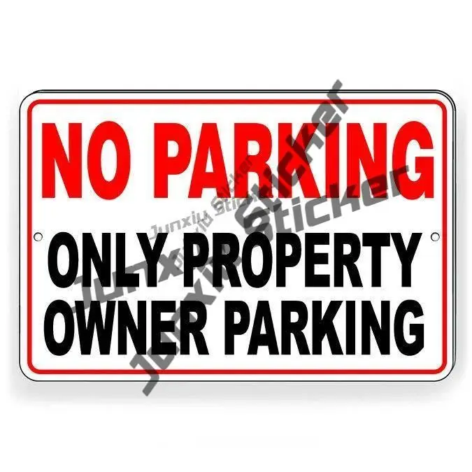 No Parking Only Property Owner Sign WARNING Notice Waterproof Scratch-Proof Exterior Decal Car Accessories UV Protected
No Parking Only Property Owner Sign WARNING Notice Waterproof Scratch-Proof Exterior Decal Car Accessories UV Protected