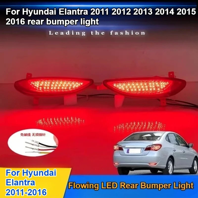 For Hyundai Elantra 2011 2012 2013 2014 2015 2016 Rear Bumper Lights Modified LED Brake Lights with Sequential Turn Signals
For Hyundai Elantra 2011 2012 2013 2014 2015 2016 Rear Bumper Lights Modified LED Brake Lights with Sequential Turn Signals