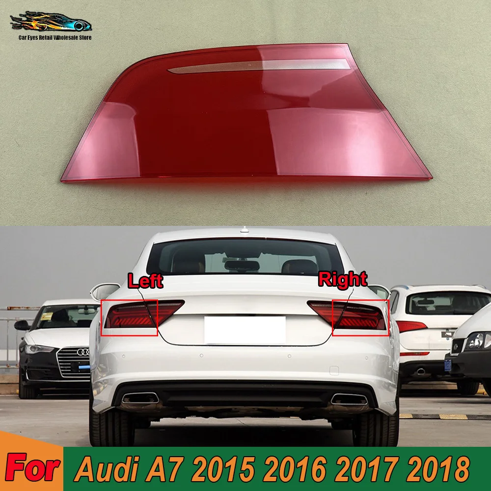 Taillight Lens For Audi A7 2015 2016 2017 2018 Car Accessories Outer Taillight Shell Rear Signal Parking Lights Cover Plexiglass
Taillight Lens For Audi A7 2015 2016 2017 2018 Car Accessories Outer Taillight Shell Rear Signal Parking Lights Cover Plexiglass