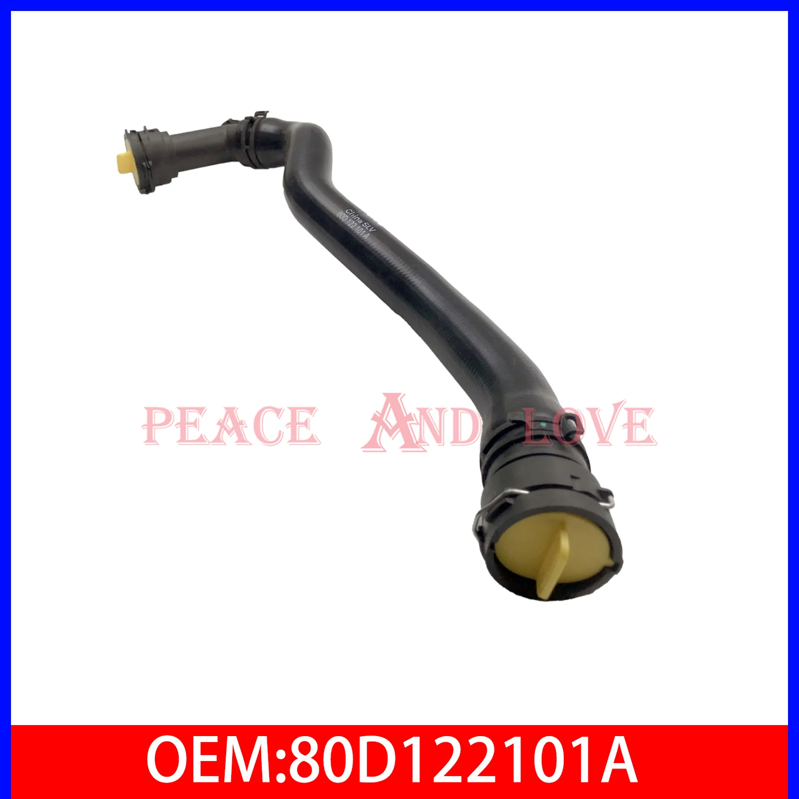 80D122101A Engine Upper Radiator Coolant Hose For Audi Q5 2.0T 2018-2025 80A122101BK 80A122101AB 80D122101
80D122101A Engine Upper Radiator Coolant Hose For Audi Q5 2.0T 2018-2025 80A122101BK 80A122101AB 80D122101