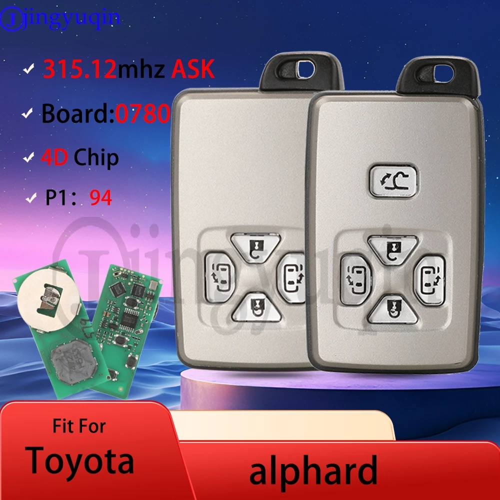 Jingyuqin Board:0780 315.12 МГц ASK P1:94 4D чип умный автомобильный дистанционный брелок для Toyota Alphard Previa Tarago Vellfire 2007-2014
Jingyuqin Board:0780 315.12 МГц ASK P1:94 4D чип умный автомобильный дистанционный брелок для Toyota Alphard Previa Tarago Vellfire 2007-2014