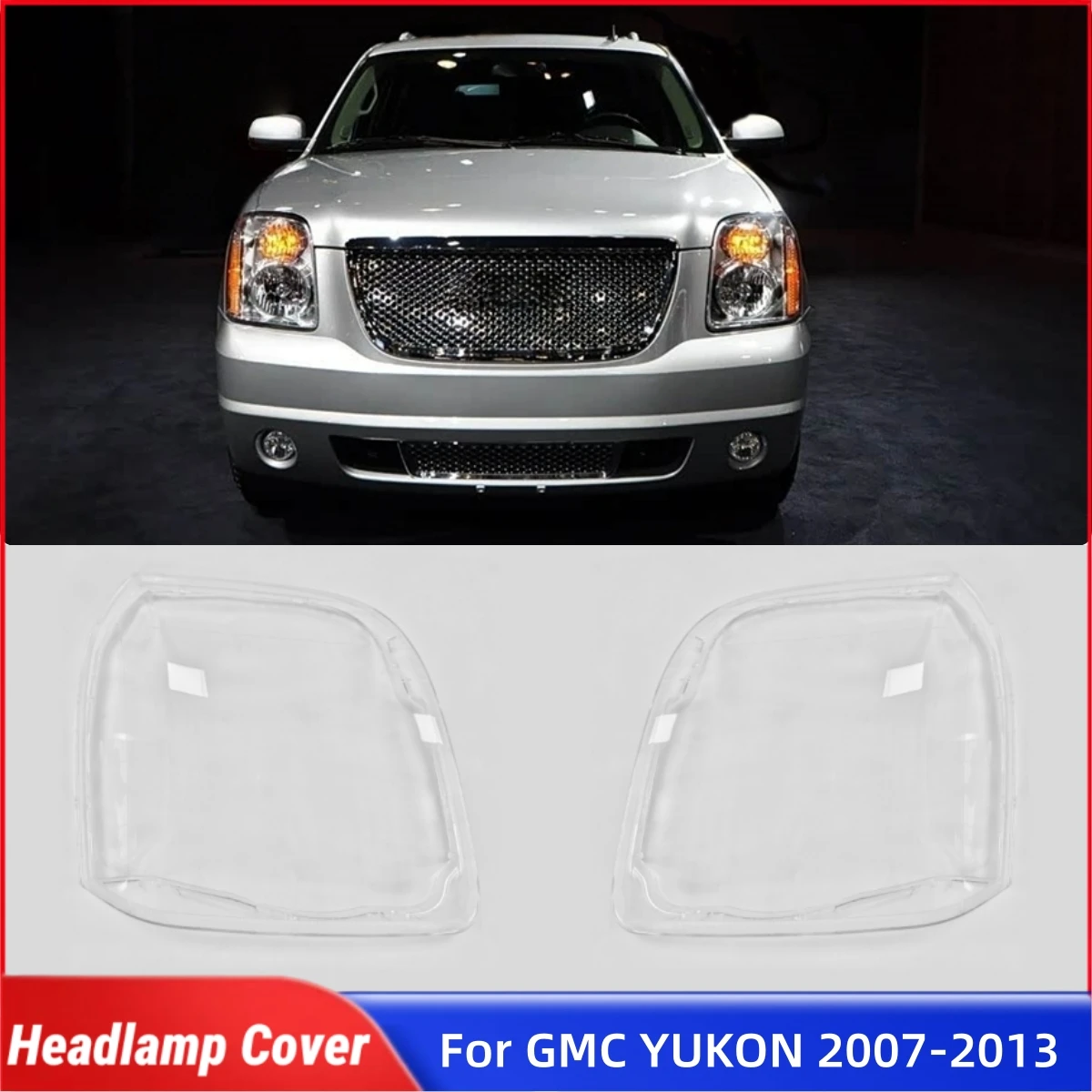 For GMC YUKON 2007 2008 2009 2010 2011 2012 2013 Automotive Parts and Accessories Lampshades Lamp Shell Headlamp Cover Lens
For GMC YUKON 2007 2008 2009 2010 2011 2012 2013 Automotive Parts and Accessories Lampshades Lamp Shell Headlamp Cover Lens