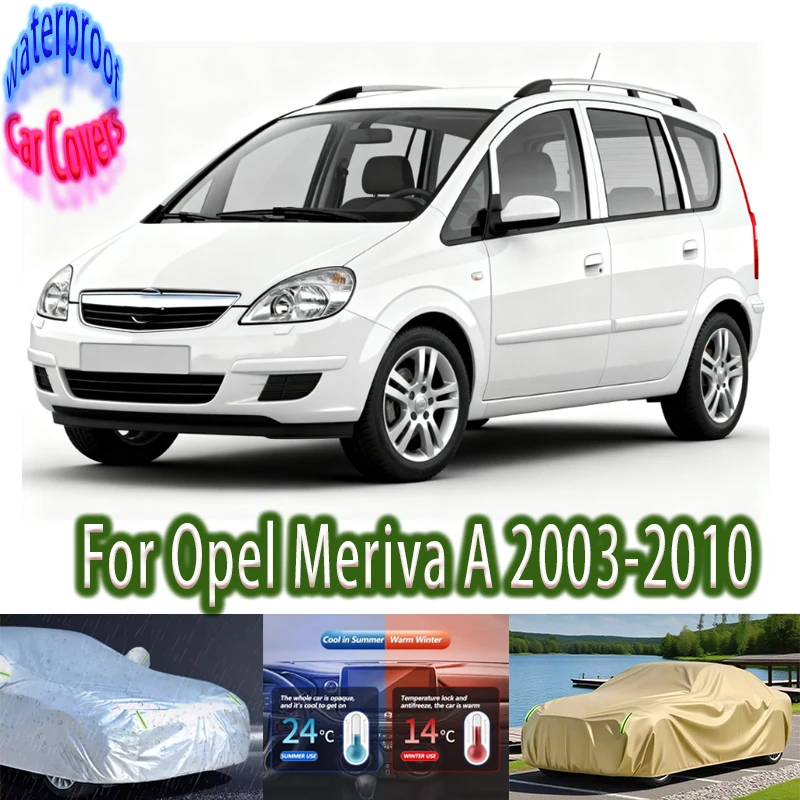 For Opel Meriva A 2003-2010 2008 Outdoor Protection Full Car Covers Snow Cover Sunshade Waterproof Dustproof Car accessories
For Opel Meriva A 2003-2010 2008 Outdoor Protection Full Car Covers Snow Cover Sunshade Waterproof Dustproof Car accessories
