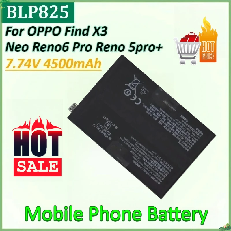 New BLP825 7.74V 4500mAh Mobile Phone Battery High-Capacity for OPPO Reno6 Pro Find X3 Neo Reno 6 Pro Reno 5pro+ Batteries
New BLP825 7.74V 4500mAh Mobile Phone Battery High-Capacity for OPPO Reno6 Pro Find X3 Neo Reno 6 Pro Reno 5pro+ Batteries