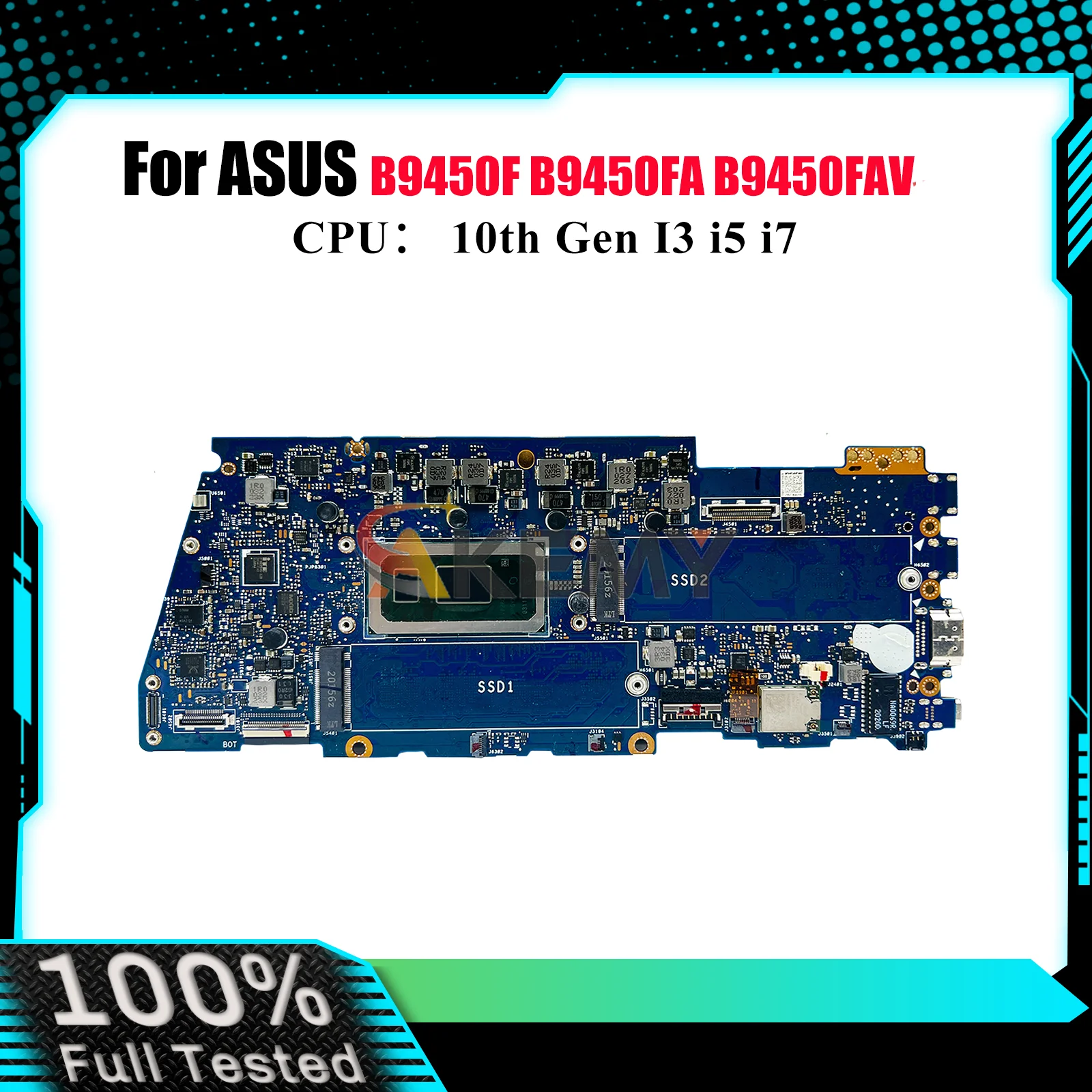 B9450FA Laptop Motherboard For ASUS ExpertBook B9450FA B9450FAV B9450F Notebook Mainboard With 10th Gen I3 i5 i7 100% tests OK
B9450FA Laptop Motherboard For ASUS ExpertBook B9450FA B9450FAV B9450F Notebook Mainboard With 10th Gen I3 i5 i7 100% tests OK