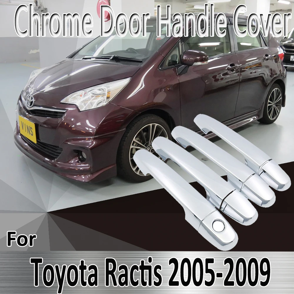 For Toyota Ractis XP100 2005~2009 2006 2007 2008 Styling Stickers Decoration Chrome Door Handle Cover Refit Car Accessories
For Toyota Ractis XP100 2005~2009 2006 2007 2008 Styling Stickers Decoration Chrome Door Handle Cover Refit Car Accessories