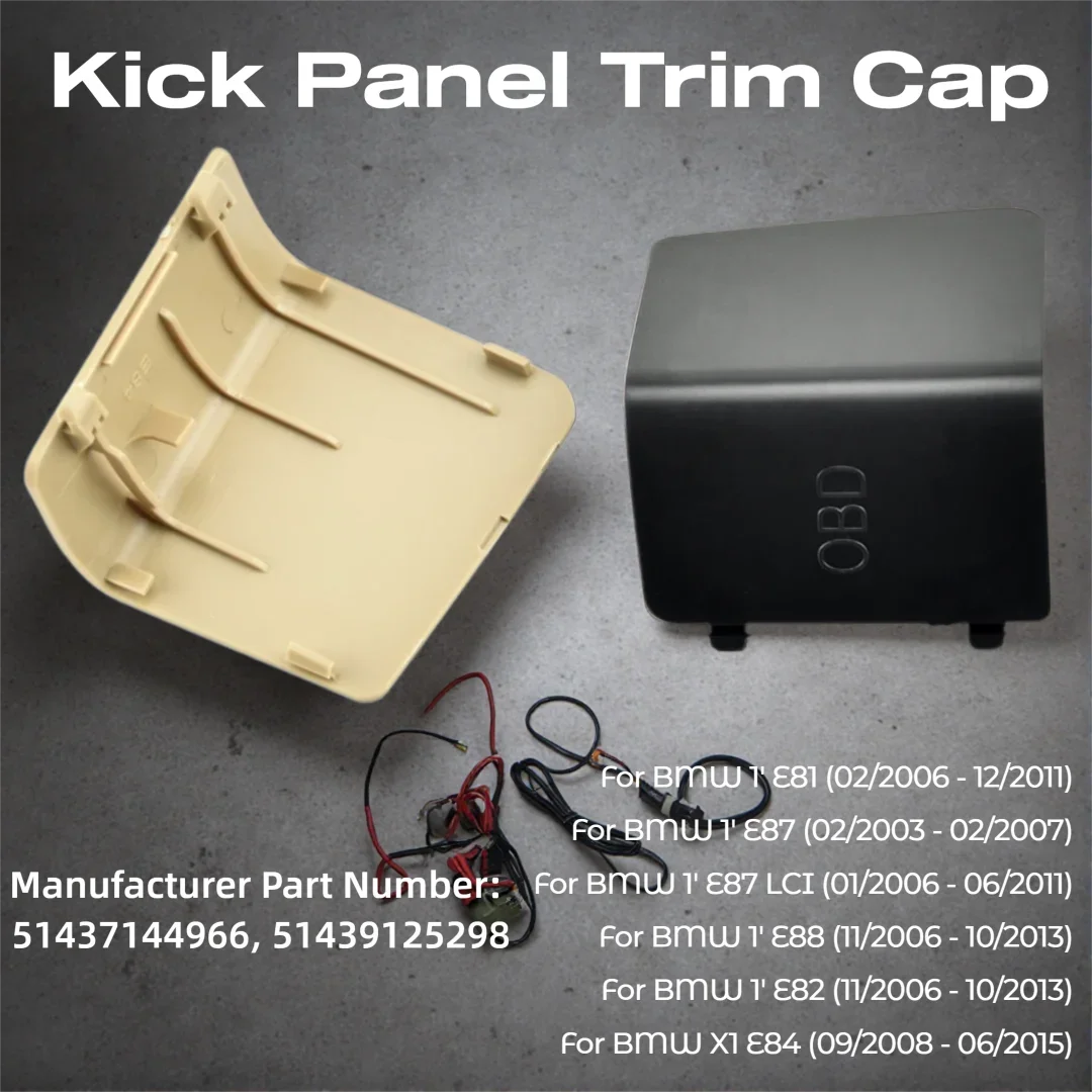 For BMW 1 Series E81 E82 E84 E87 E88 LHD Left OBD Plug Cover Trim Car Interior Kick Panel Cap Auto Replacement Part
For BMW 1 Series E81 E82 E84 E87 E88 LHD Left OBD Plug Cover Trim Car Interior Kick Panel Cap Auto Replacement Part