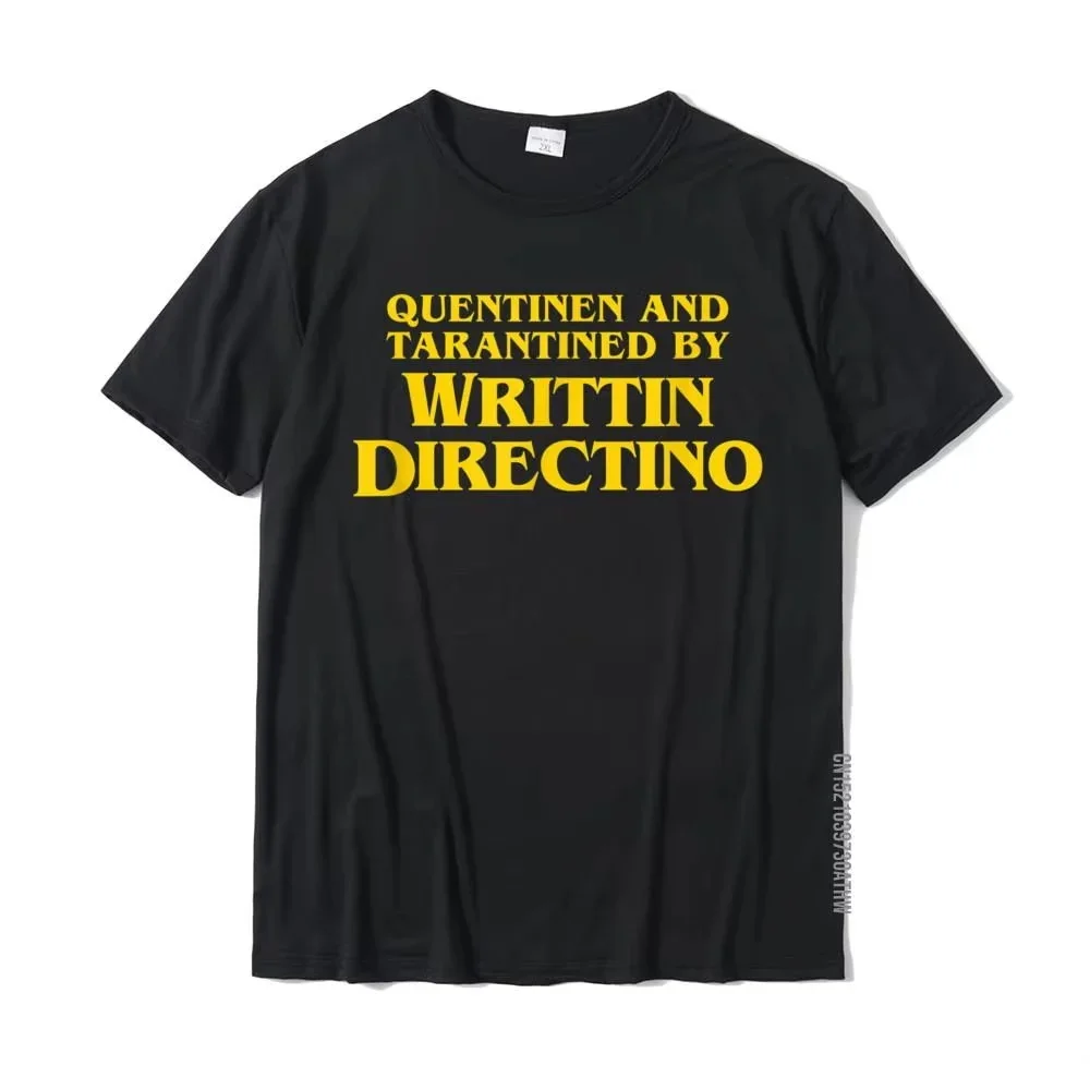 Quentinen and Tarantined By Writtin Directino - Funny Meme T-Shirt Tops Tees Hot Sale Normal Cotton Men T Shirt Crazy
Quentinen and Tarantined By Writtin Directino - Funny Meme T-Shirt Tops Tees Hot Sale Normal Cotton Men T Shirt Crazy