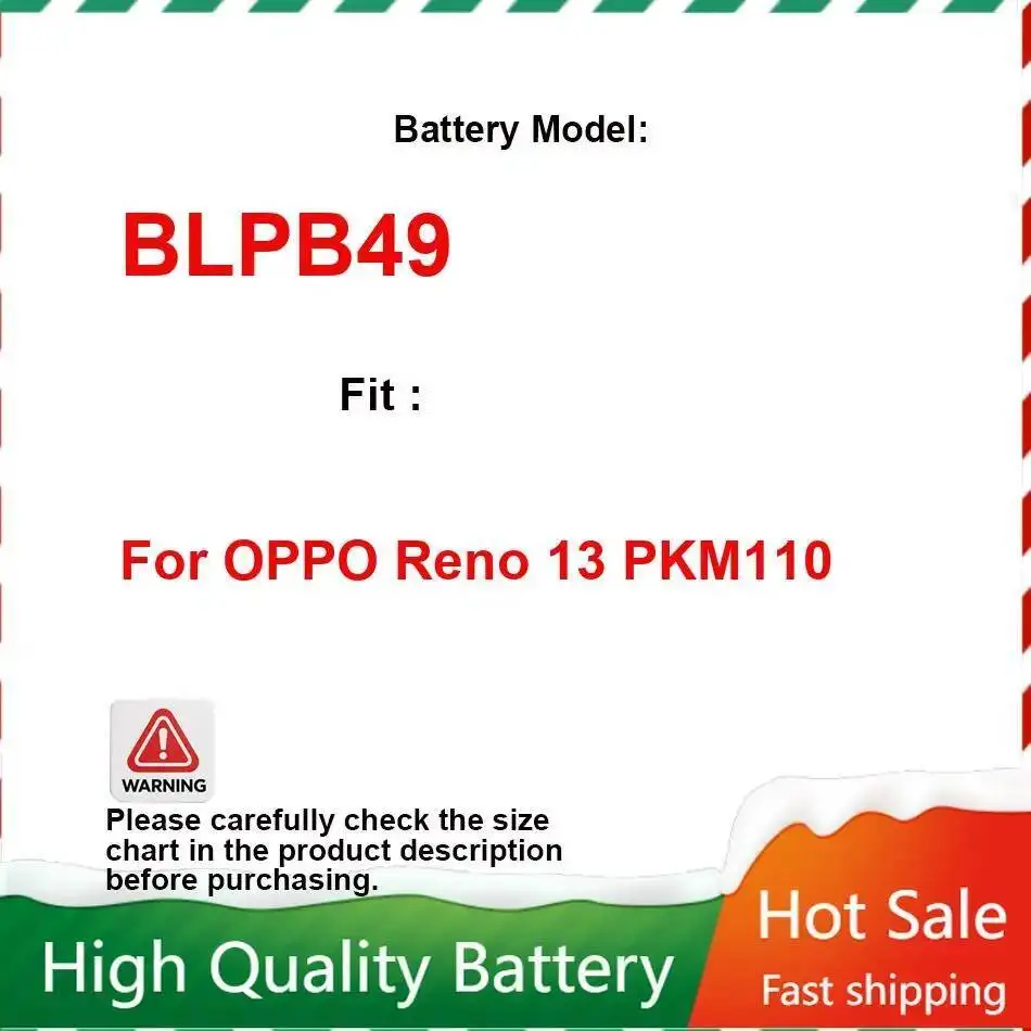 Mobile Phone Battery For Oppo Reno 13 PKM110 High-Capacity 5600Mah BLPB49
Mobile Phone Battery For Oppo Reno 13 PKM110 High-Capacity 5600Mah BLPB49