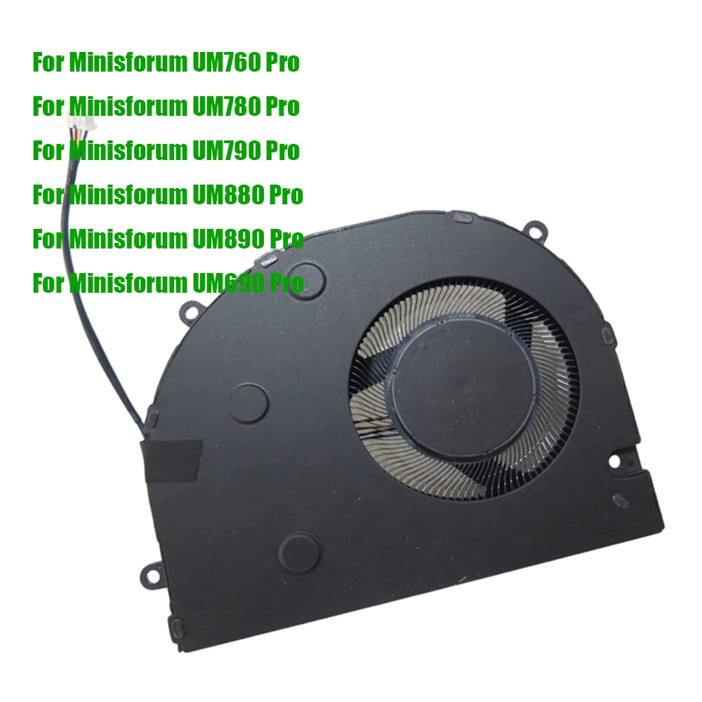 For Minisforum UM760 Pro UM780 Pro UM790 Pro UM880 Pro UM890 Pro UM690 Pro DC12V 0.5A Replacement MINI PC CPU Fan
For Minisforum UM760 Pro UM780 Pro UM790 Pro UM880 Pro UM890 Pro UM690 Pro DC12V 0.5A Replacement MINI PC CPU Fan