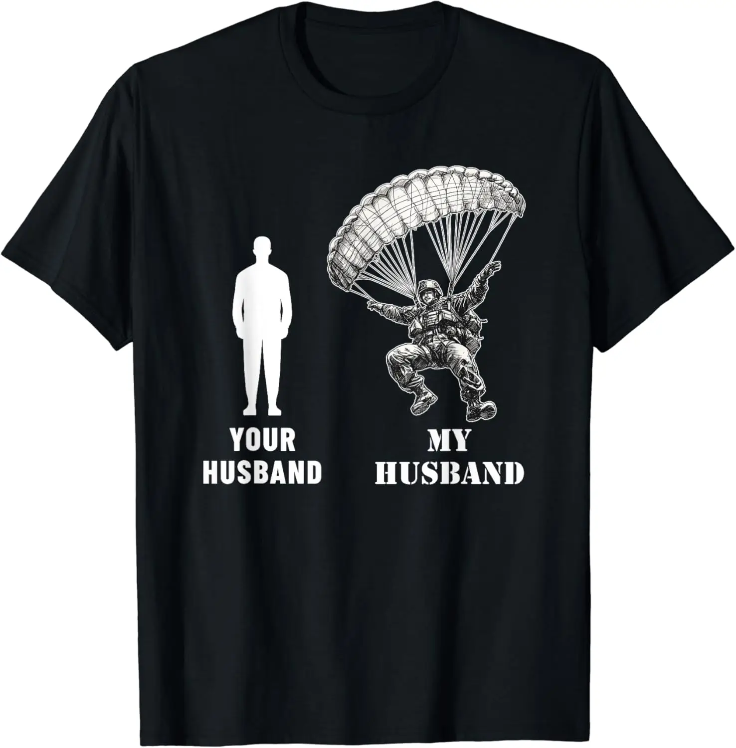 Your Husband Vs My Husband Airborne Paratrooper Wife T-Shirt Short Sleeve Casual 100% Cotton T Shirt
Your Husband Vs My Husband Airborne Paratrooper Wife T-Shirt Short Sleeve Casual 100% Cotton T Shirt