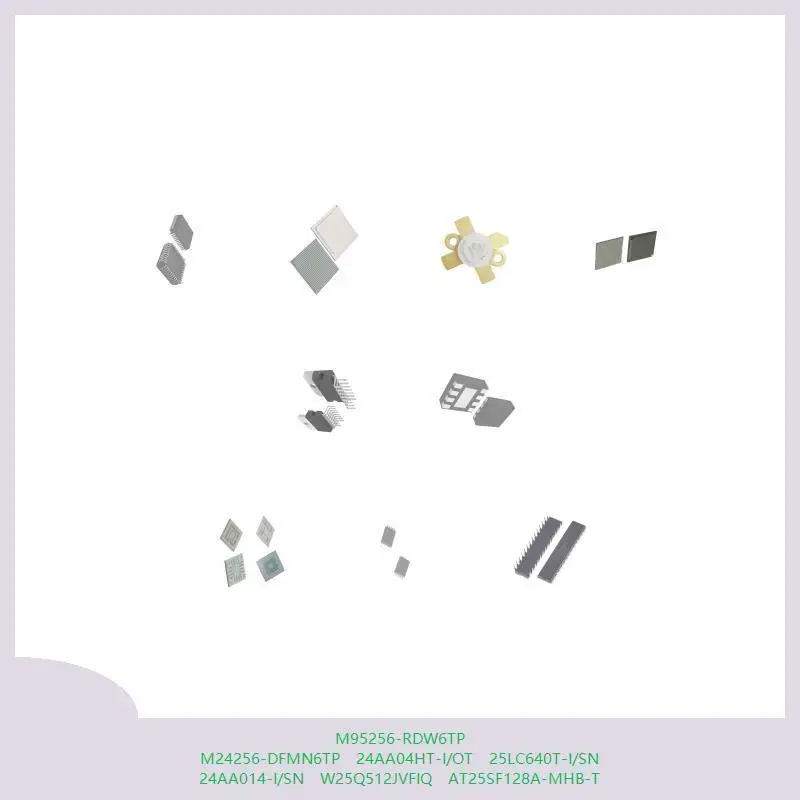 M95256-RDW6TP M24256-DFMN6TP 24AA04HT-I/OT 25LC640T-I/SN 24AA014-I/SN W25Q512JVFIQ AT25SF128A-MHB-T
M95256-RDW6TP M24256-DFMN6TP 24AA04HT-I/OT 25LC640T-I/SN 24AA014-I/SN W25Q512JVFIQ AT25SF128A-MHB-T