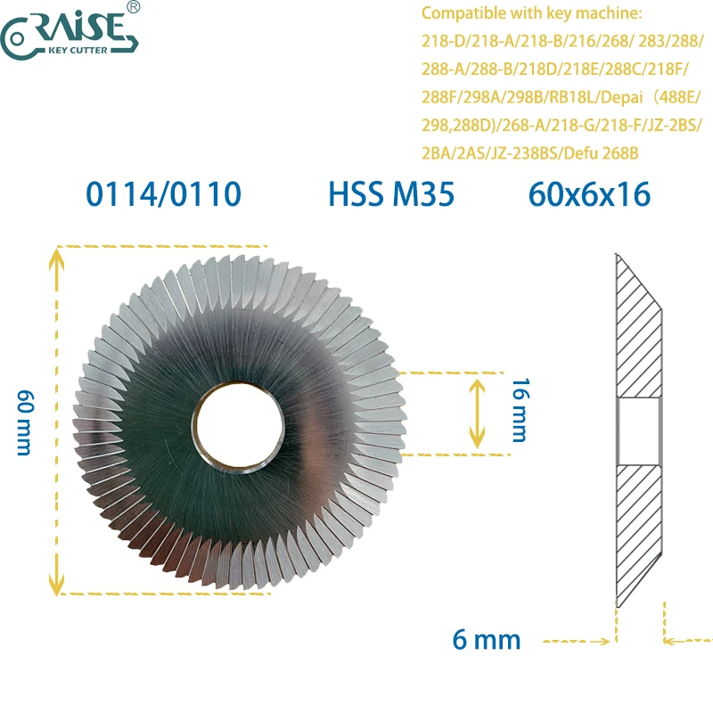 RAISE Cutter HSS 0111 0114 60x6x16mm for WENXING 218A 218B 218E 268 283 288E 218F 218G JZ-2BS JZ-238 Key Cutting Machine
RAISE Cutter HSS 0111 0114 60x6x16mm for WENXING 218A 218B 218E 268 283 288E 218F 218G JZ-2BS JZ-238 Key Cutting Machine
