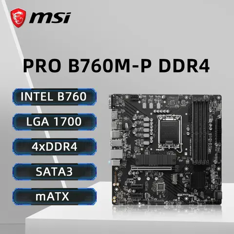 MSI PRO B760M-P Motherboard LGA 1700 Support i9-14900KS i7-14700KF i5-12400F CPU DDR4 4800MHz 128GB HDMI VGA M.2 PCle 4.0 mATX