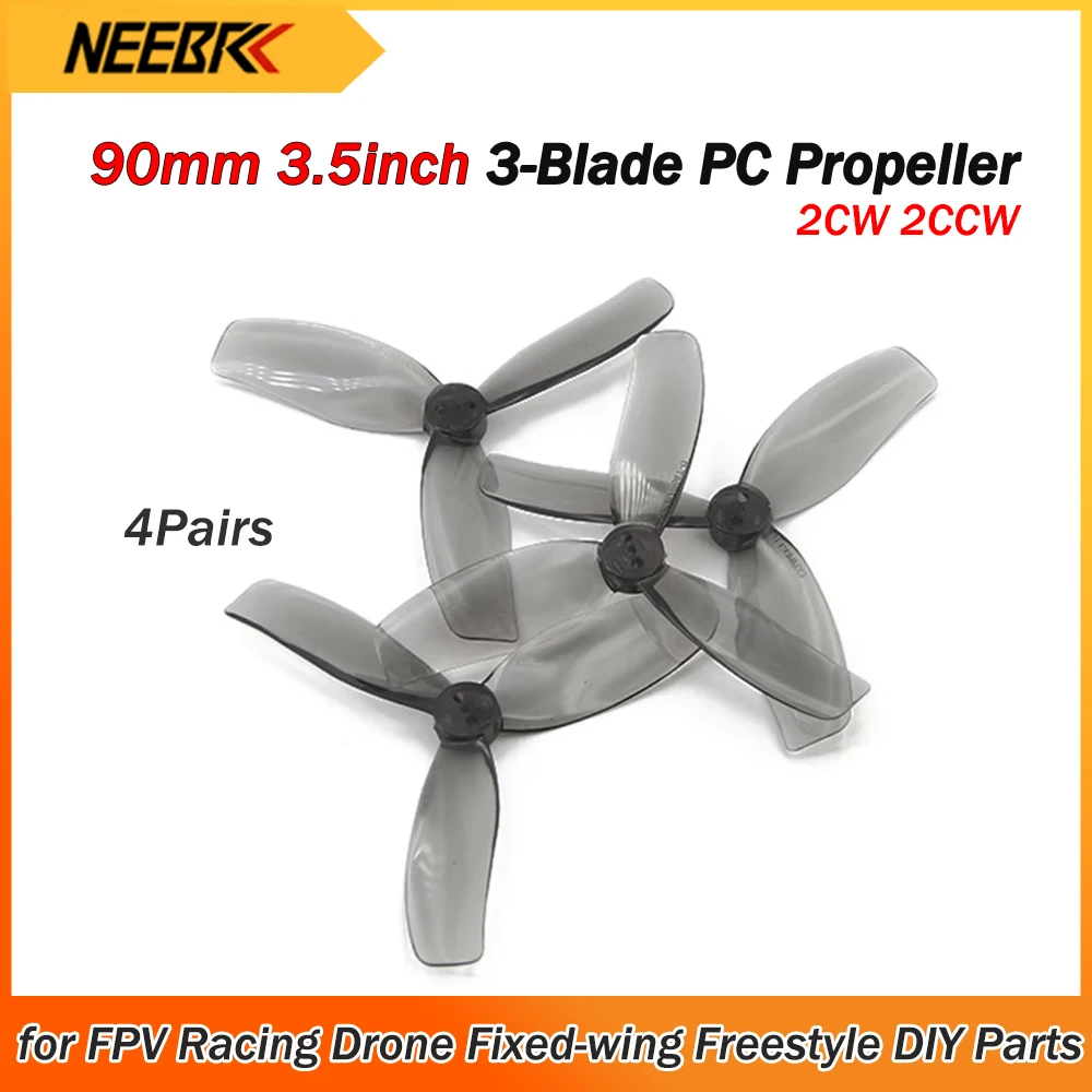 NEEBRC 4Pairs 90mm 3.5inch 3-Blade PC Propeller 2CW 2CCW for FPV Racing Drone Fixed-wing Freestyle Plane DIY Quadcopter Toy Part
NEEBRC 4Pairs 90mm 3.5inch 3-Blade PC Propeller 2CW 2CCW for FPV Racing Drone Fixed-wing Freestyle Plane DIY Quadcopter Toy Part
