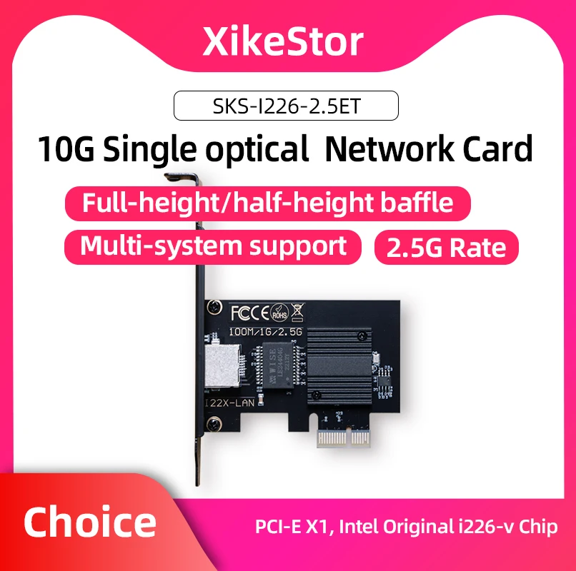 XikeStor PCIE 2.5g RJ45 Network Card Single Electrical Port Intel i1226-V Master Control 2.5G Rate NIC
XikeStor PCIE 2.5g RJ45 Network Card Single Electrical Port Intel i1226-V Master Control 2.5G Rate NIC