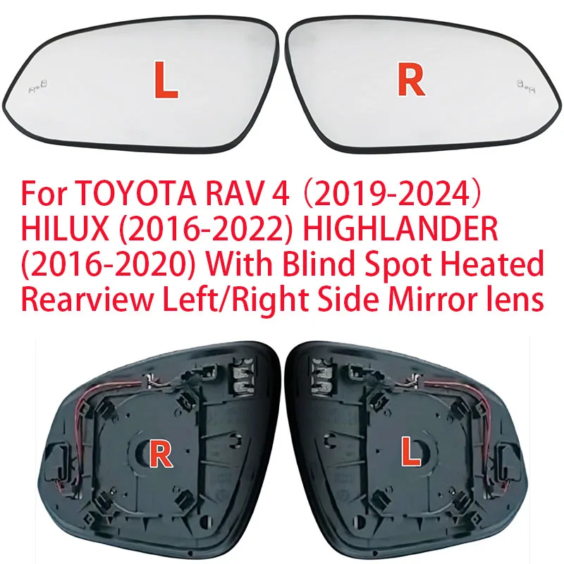 For TOYOTA RAV 4 (2019-2024) HILUX (2016-2022) HIGHLANDER 2016-2020 /With Blind Spot Heated Rearview Left/Right Side Mirror lens
For TOYOTA RAV 4 (2019-2024) HILUX (2016-2022) HIGHLANDER 2016-2020 /With Blind Spot Heated Rearview Left/Right Side Mirror lens