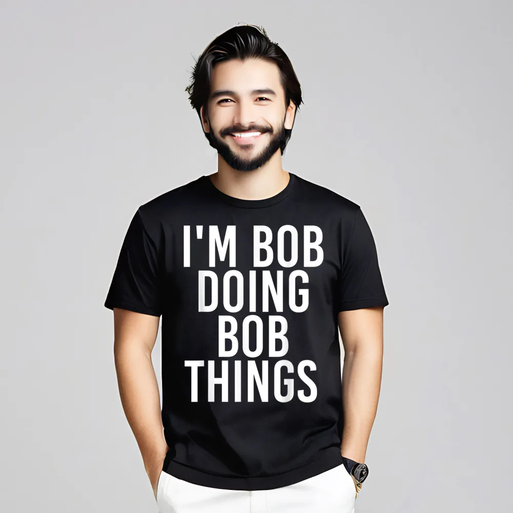 Special Male T-shirts IM BOB DOING BOB THINGS Outdoor Tops & Tees NEW YEAR DAY 100% Cotton Crewneck Tops T Shirt Short Sleeve
Special Male T-shirts IM BOB DOING BOB THINGS Outdoor Tops & Tees NEW YEAR DAY 100% Cotton Crewneck Tops T Shirt Short Sleeve