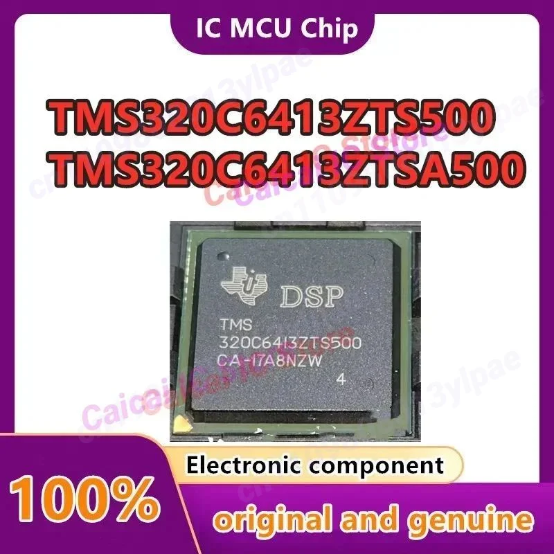 TMS320C6413ZTS500 TMS320C6413ZTSA500 BGA288
TMS320C6413ZTS500 TMS320C6413ZTSA500 BGA288