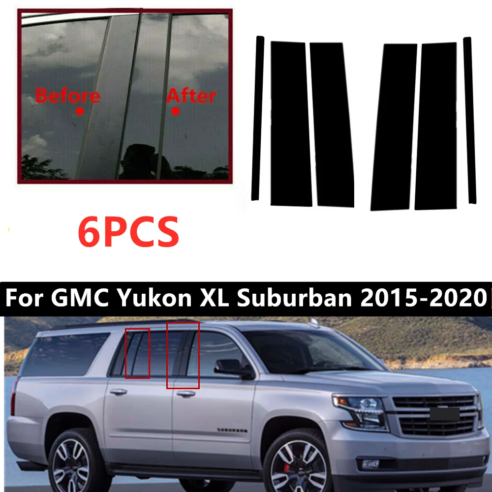6pcs/Set Car Door Window Pillar Post Covers Trim Sticker Decal For GMC Yukon XL Suburban 2015 2016 2017 2018 2019 2020
6pcs/Set Car Door Window Pillar Post Covers Trim Sticker Decal For GMC Yukon XL Suburban 2015 2016 2017 2018 2019 2020