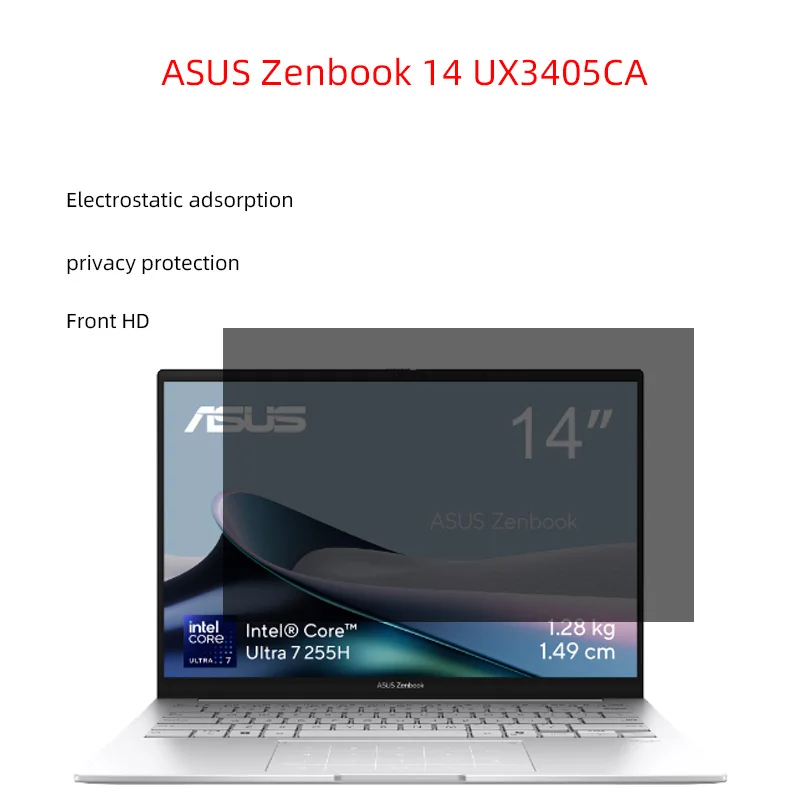 Клейкая конфиденциальная пленка подходит для ноутбука ASUS Zenbook 14 UX3405CA UX3405MA
Клейкая конфиденциальная пленка подходит для ноутбука ASUS Zenbook 14 UX3405CA UX3405MA