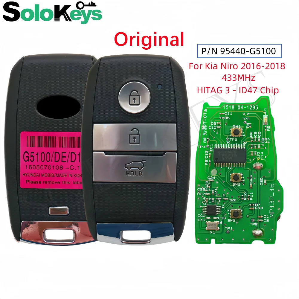 SOLOKEYS FCCID: FOB-4F08 P/N 95440-G5100 For Kia Niro 2016-2018 Original Smart Remote Key 433MHz HITAG3 ID47 Chip 3 Buttons
SOLOKEYS FCCID: FOB-4F08 P/N 95440-G5100 For Kia Niro 2016-2018 Original Smart Remote Key 433MHz HITAG3 ID47 Chip 3 Buttons