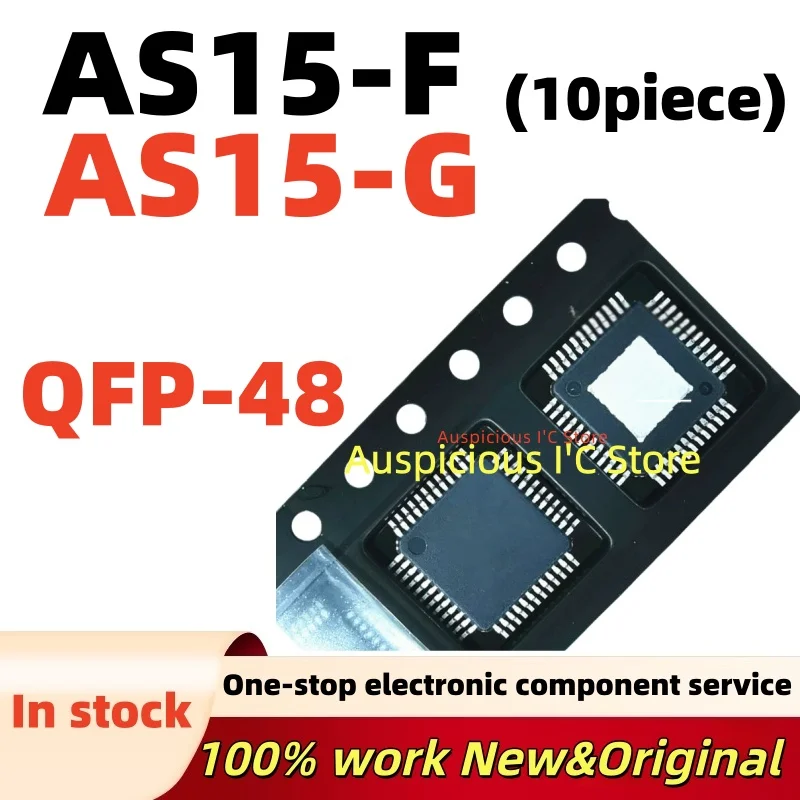 (10pcs)100%new AS15 F AS15 G AS15-F AS15-G QFP-48
(10pcs)100%new AS15 F AS15 G AS15-F AS15-G QFP-48