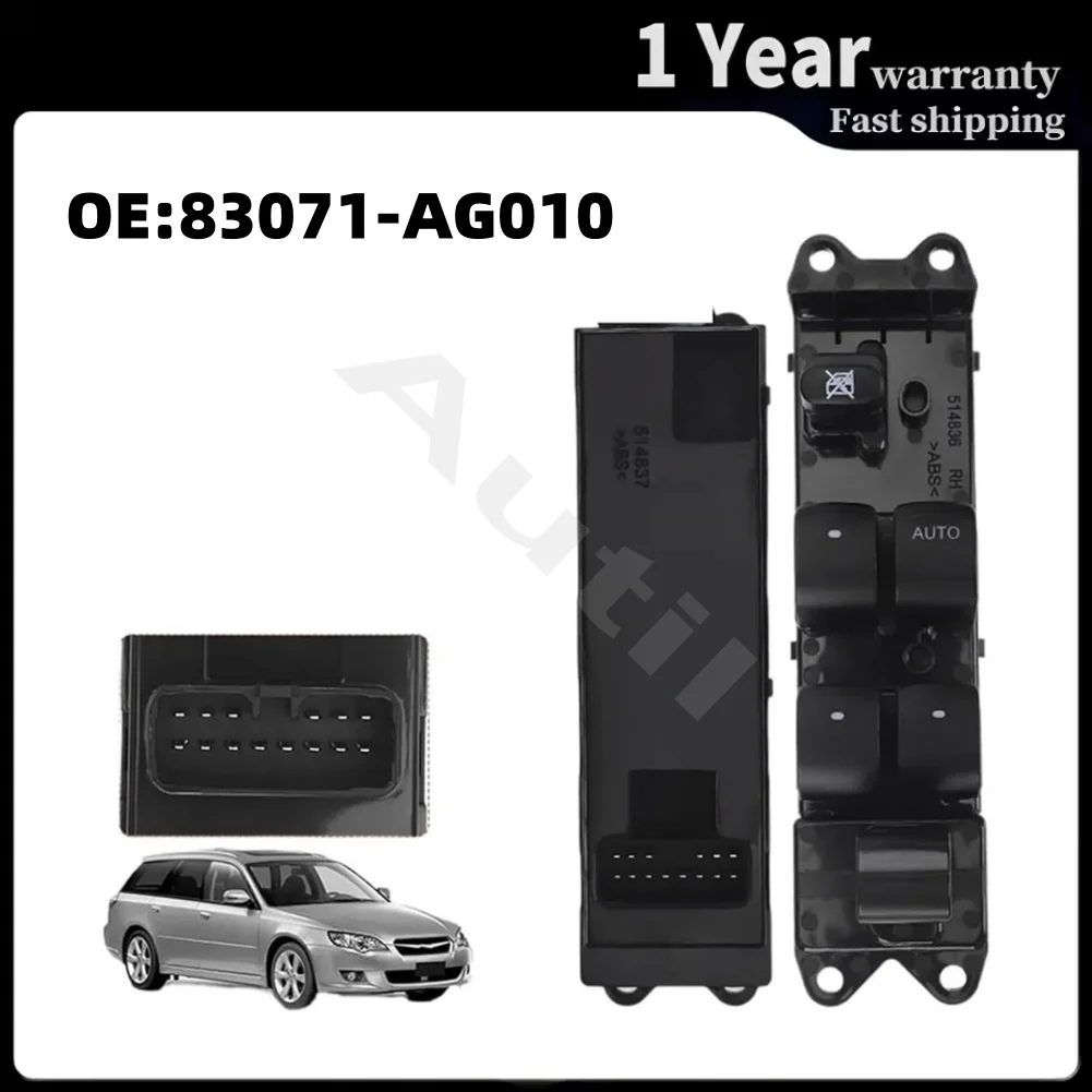 83071-AG010 for Subaru Liberty Outback 2004-2008 Front Right Passenger Side Power Window Switch Electric Glass Lifter Button
83071-AG010 for Subaru Liberty Outback 2004-2008 Front Right Passenger Side Power Window Switch Electric Glass Lifter Button