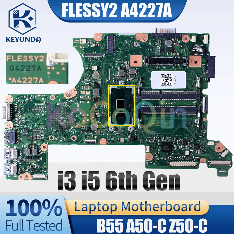 FLESSY2 A4227A For TOSHIBA B55 A50-C Z50-C Notebook Mainboard i3 i5 6th Gen Laptop Motherboard Full Tested
FLESSY2 A4227A For TOSHIBA B55 A50-C Z50-C Notebook Mainboard i3 i5 6th Gen Laptop Motherboard Full Tested