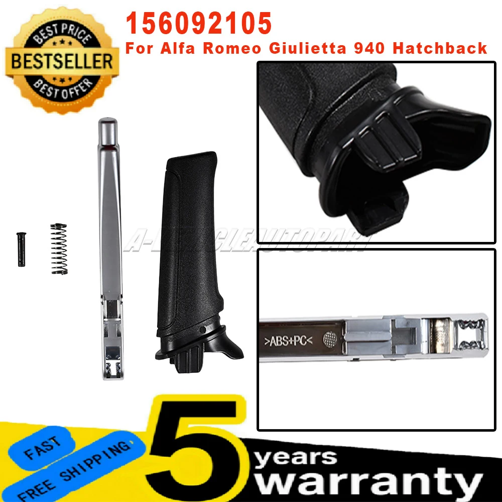 New 156092105 For Alfa Romeo Giulietta 940 2010-2020 Hatchback Parking Handbrake Hand Brake Lever Repair Kit ABS car accessories
New 156092105 For Alfa Romeo Giulietta 940 2010-2020 Hatchback Parking Handbrake Hand Brake Lever Repair Kit ABS car accessories