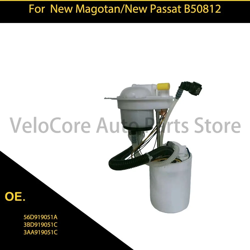 Suitable for New Magotan/New Passat B50812 fuel pump assembly 56D919051A 3BD919051C 3AA919051C
Suitable for New Magotan/New Passat B50812 fuel pump assembly 56D919051A 3BD919051C 3AA919051C