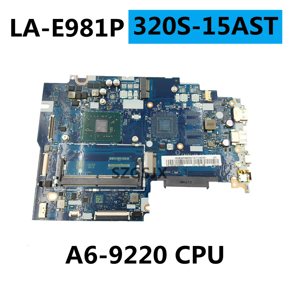 For Lenovo 320S-15AST Motherboard LA-E981P 320S-15AST Laptop Motherboard with CPU A6-9220 Test OK FRU 5B20P99020
For Lenovo 320S-15AST Motherboard LA-E981P 320S-15AST Laptop Motherboard with CPU A6-9220 Test OK FRU 5B20P99020