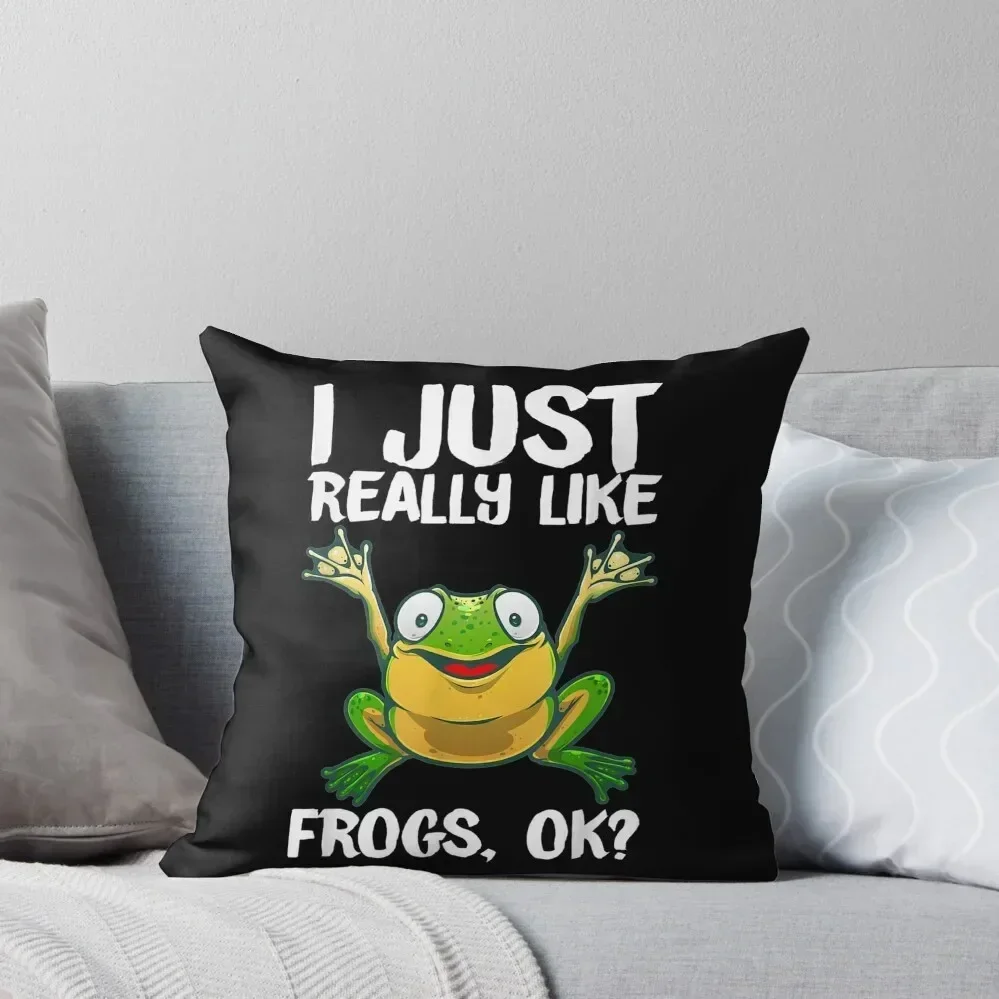 I Just Really Like Frogs OK Throw Pillow Christmas Pillowcase Cushions For Decorative Sofa bed pillows Pillow Decor pillow
I Just Really Like Frogs OK Throw Pillow Christmas Pillowcase Cushions For Decorative Sofa bed pillows Pillow Decor pillow