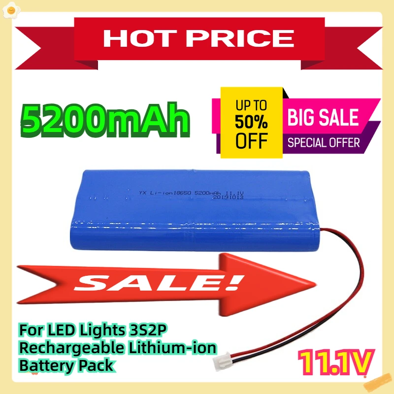 For LED Lights 11.1V 3S2P 5200mAh Rechargeable Lithium-ion Battery Pack 5200mAh
For LED Lights 11.1V 3S2P 5200mAh Rechargeable Lithium-ion Battery Pack 5200mAh