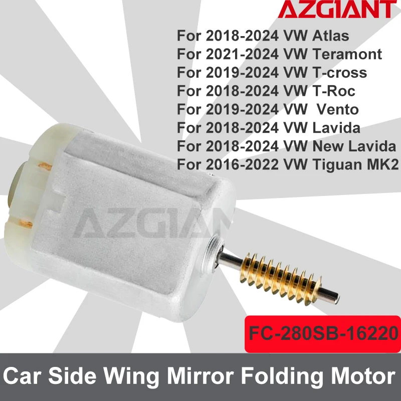 FC-280SB-16220 Car Power Folding Mirrors Motor For VW Atlas/Teramont/T-cross/T-Roc/Vento/New Lavida/Tiguan MK2 car accessories
FC-280SB-16220 Car Power Folding Mirrors Motor For VW Atlas/Teramont/T-cross/T-Roc/Vento/New Lavida/Tiguan MK2 car accessories